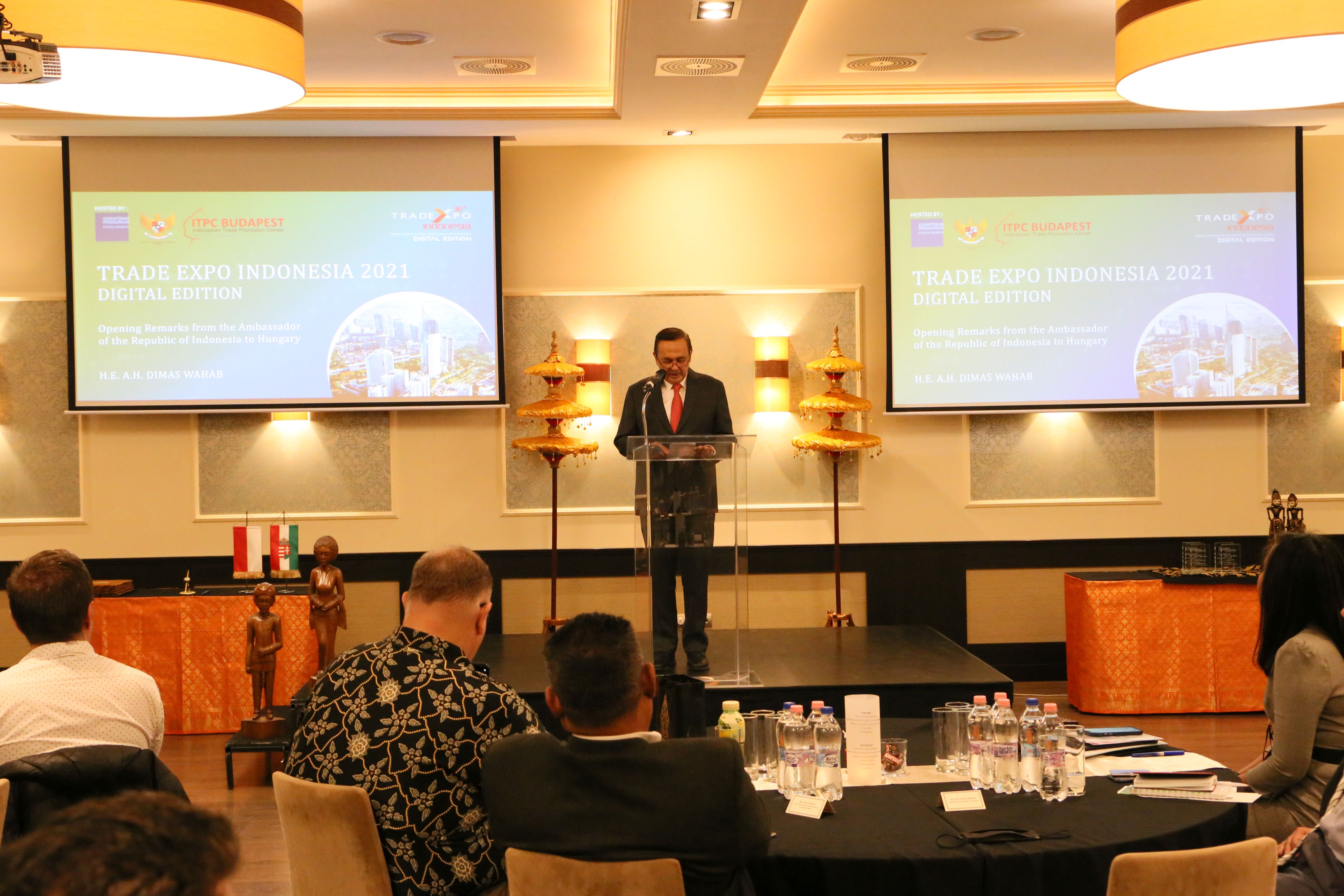 Opening remarks by H.E. A.H. Dimas Wahab Ambassador of Republic of Indonesia to Hungary