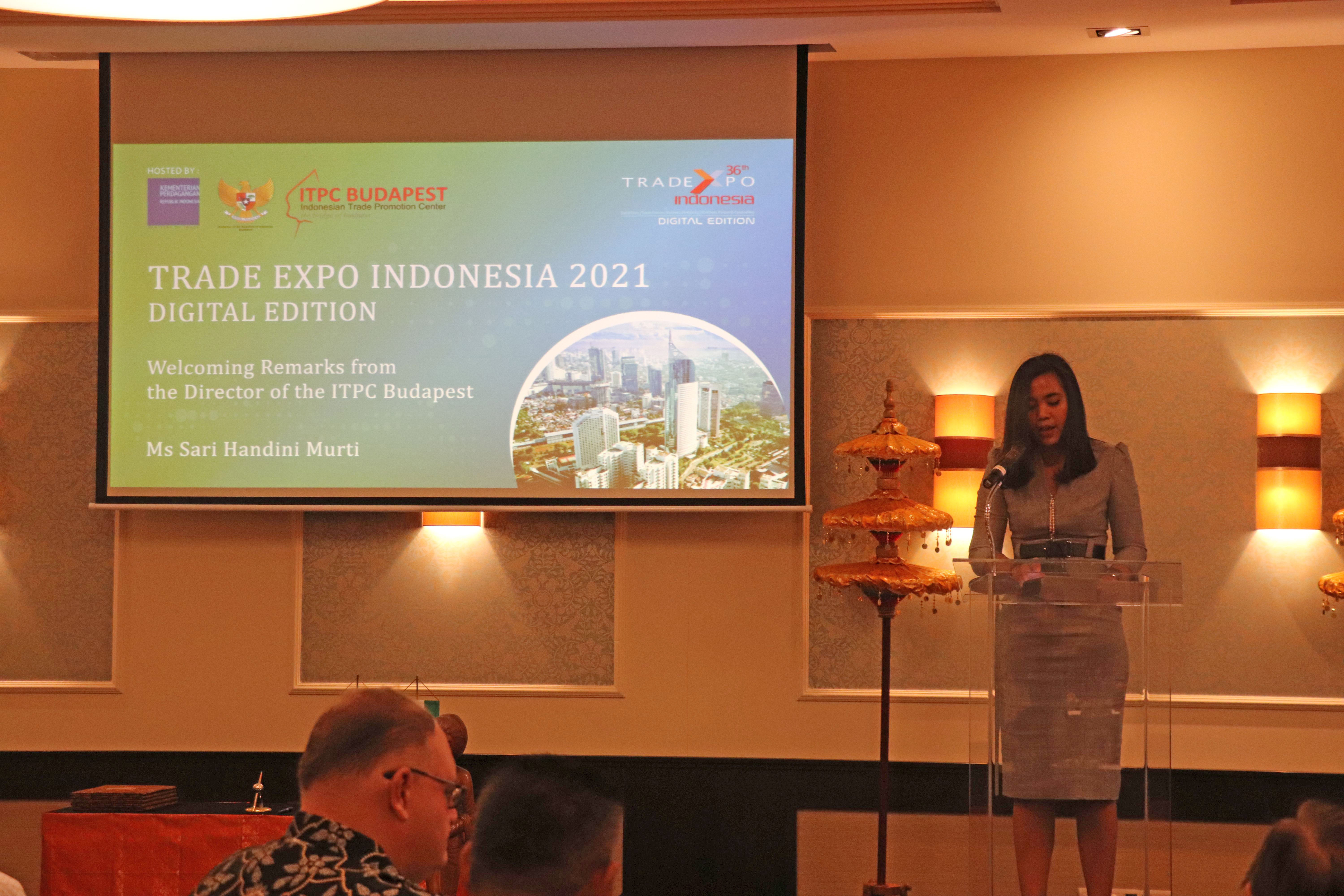 Welcoming remarks by Ms Sari Handini Murti Director of ITPC Budapest