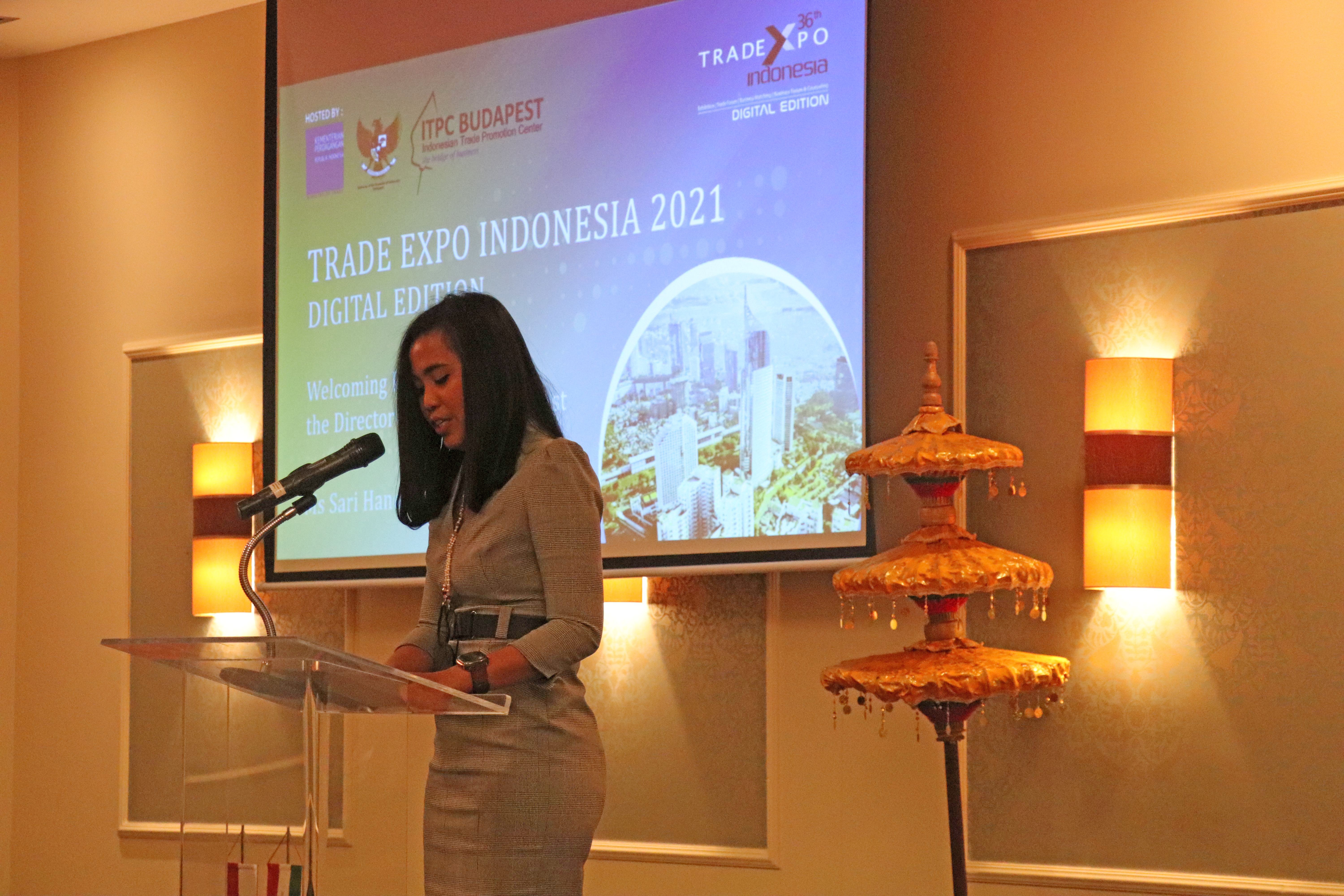 Welcoming remarks by Ms Sari Handini Murti Director of ITPC Budapest